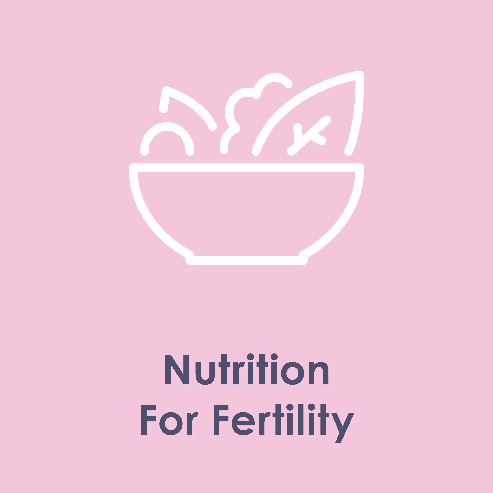 Nutrition For Fertility with an Icon of a bowl of fruit