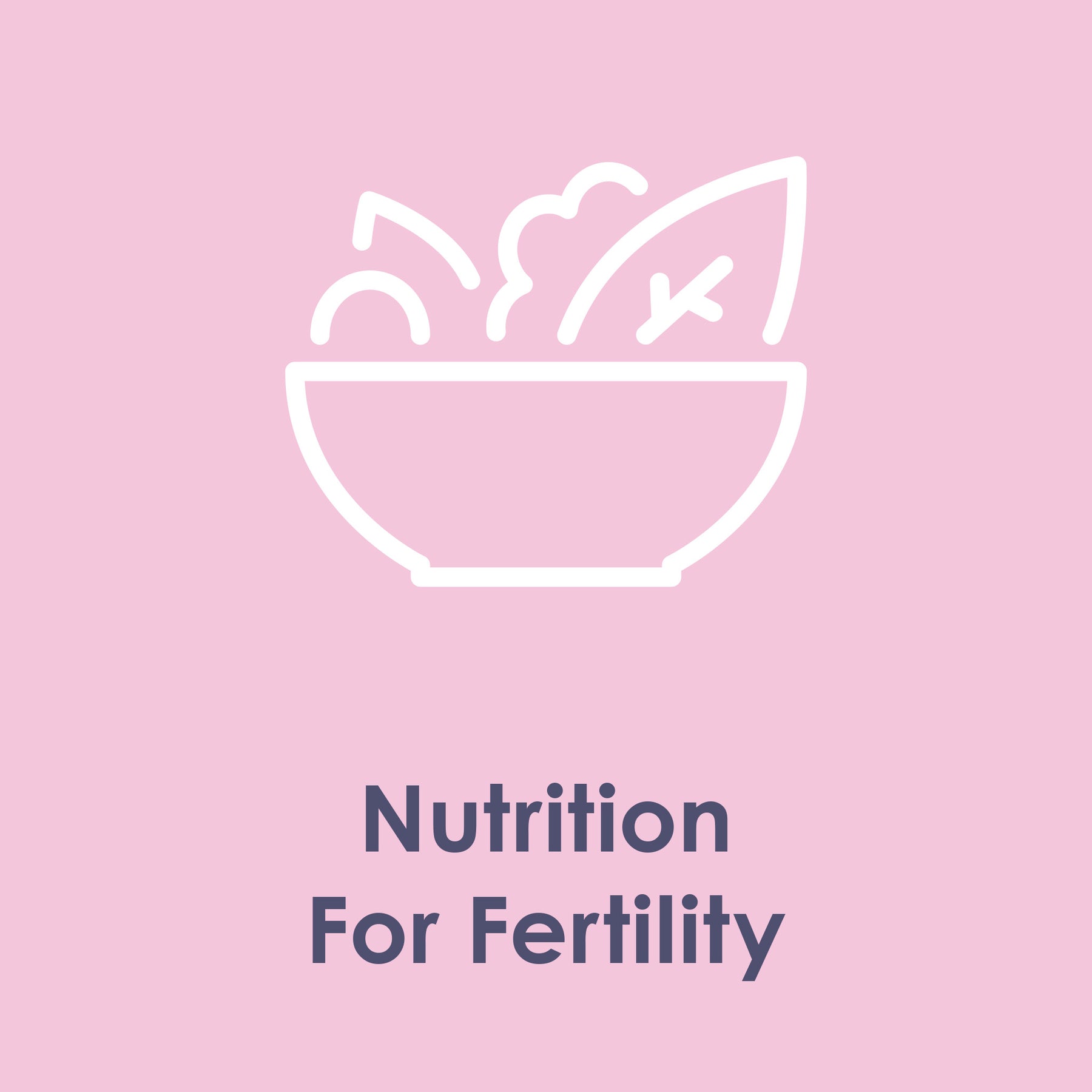 Improving Your Fertility - Nutrition for Fertility | Improving Your ...