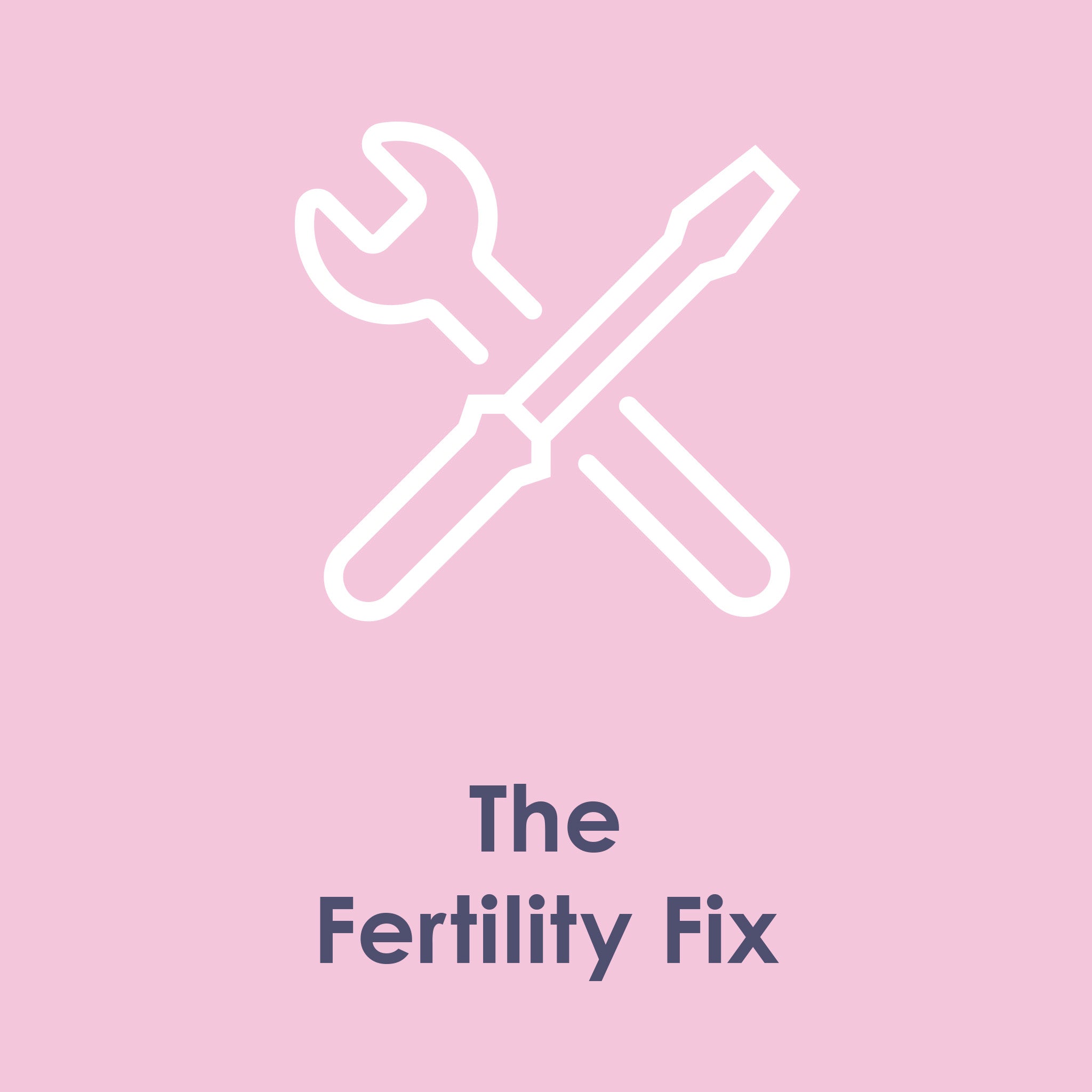 The Fertility Fix with an Icon of tools